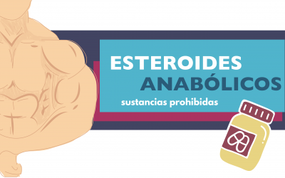 Esteroides anabólicos: sustancias prohibidas
