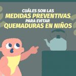 ¿Cómo prevenir las quemaduras en niños?